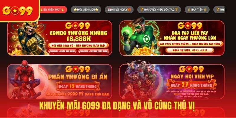 Khuyến mãi GO99 đa dạng và vô cùng thú vị